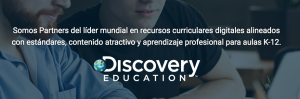 Conectate con la comunidad Discovery Education