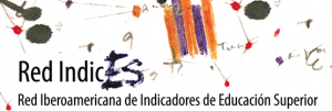 Red Iberoamericana de Indicadores de Educación Superior