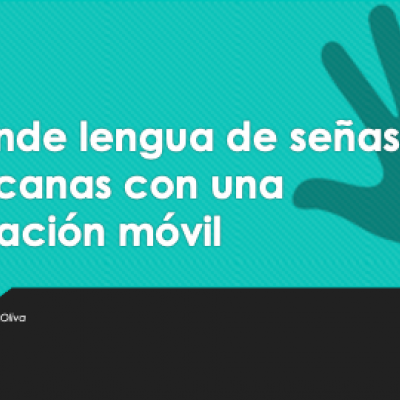 Aprende lengua de señas mexicanas con una aplicación móvil